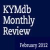 Monthly Review: February 2012