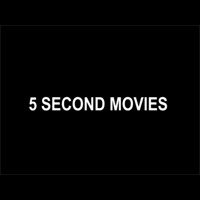 5 Second Movies