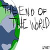 The End of the World The End of the World