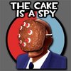 The cake is a spy The cake is a spy