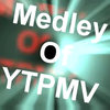 Medley of YTPMV Medley of YTPMV