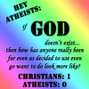Checkmate, Atheists Checkmate, Atheists