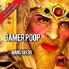 Gamer Poop Gamer Poop