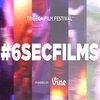 Six Second Film Festival Six Second Film Festival