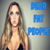 Dear Fat People