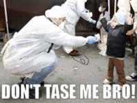 Don't Tase Me Bro!