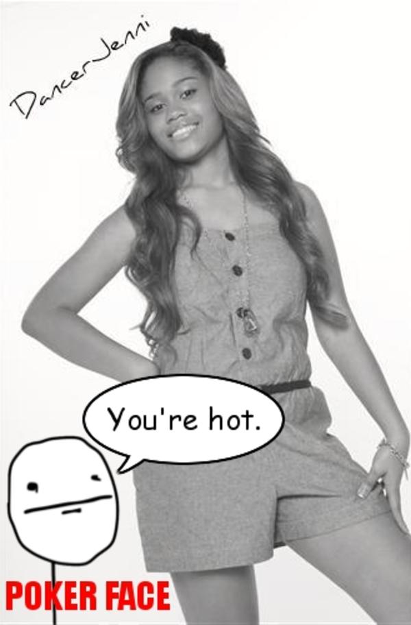 You have a poker face