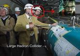 Large Hadron Collider