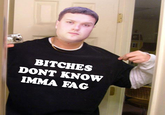 Bitches Don't Know
