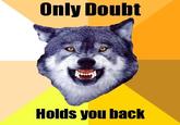 Courage Wolf