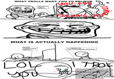 Trollface / Coolface / Problem?