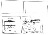 Son, I am disappoint
