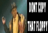 Don't Copy That Floppy