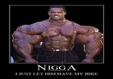 Nigga Stole My Bike