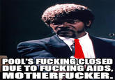 Pool's Closed