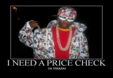 I need a price check...
