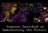 Switch Police On!