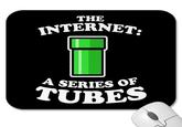 Series of Tubes