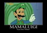Mama Luigi