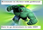 roommate hulk