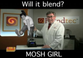 Will it Blend?
