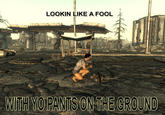 Pants on the Ground!