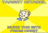 Nuke It From Orbit