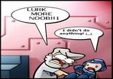 Lurk Moar