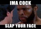 Cock Slap!