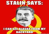 Stalin Says