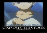 Captain Obvious
