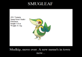 Smugleaf / Snivy