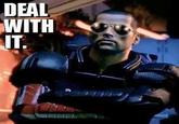 Deal With It