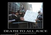 Death to All Juice