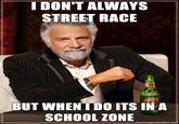 Most Interesting Man in the World