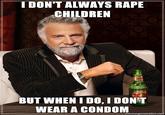 Most Interesting Man in the World