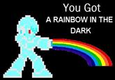 You Got Mega Man
