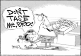 Don't Tase Me Bro!