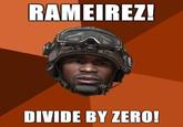 Ramirez, Do Everything!
