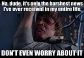 DON'T EVEN WORRY ABOUT IT