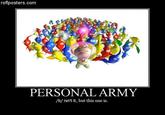 X is Not Your Personal Army