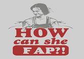 How Can She Slap?