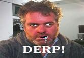 DERP