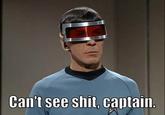Can't See Sh*t, Captain