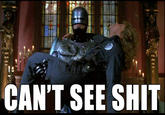 Can't See Sh*t, Captain