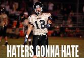 Haters Gonna Hate