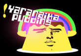 Giga Pudding