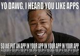 Xzibit Yo Dawg