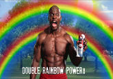 Double Rainbow