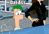 'Dat Ass